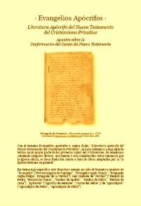 · 2ª Ed Evangelios Apócrifos · Literatura Apócrifa del Nuevo Testamento · Apuntes sobre la Conformación del Nuevo Testamento · · 2ª Ed Evangelios Apócrifos · Literatura Apócrifa del Nuevo Testamento · Apuntes sobre la Conformación del Nuevo Testamento ·