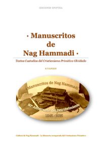· Manuscritos de Nag Hammadi · Textos Custodios del Cristianismo Primitivo Olvidado · H.T Elpizein · Ediciones Epopteia ·