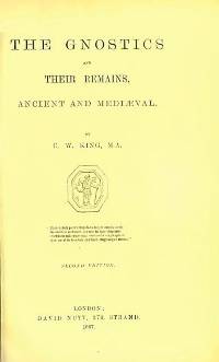 Charles William King, The Gnostics and their remains, ancient and mediaeval, 1887